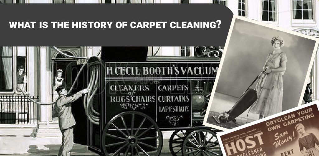 History of Carpet Cleaning